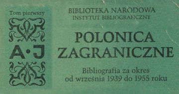 Inicjatywy wydawnicze Biblioteki Narodowej dotyczące Polonii