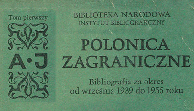 Andrzej Krzysztof Kunert | Inicjatywy wydawnicze Biblioteki Narodowej dotyczące Polonii